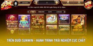 Trên Dưới Sunwin – Hành Trình Trải Nghiệm Cực Chất 