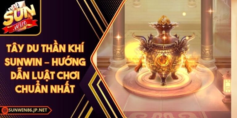 Tây Du Thần Khí Sunwin